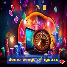 demo wings of iguazu